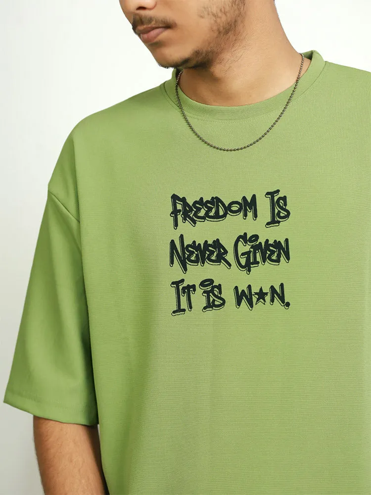 Freedom Is Never Given: Loopknit T-Shirt - Just ₹200! 🛡️